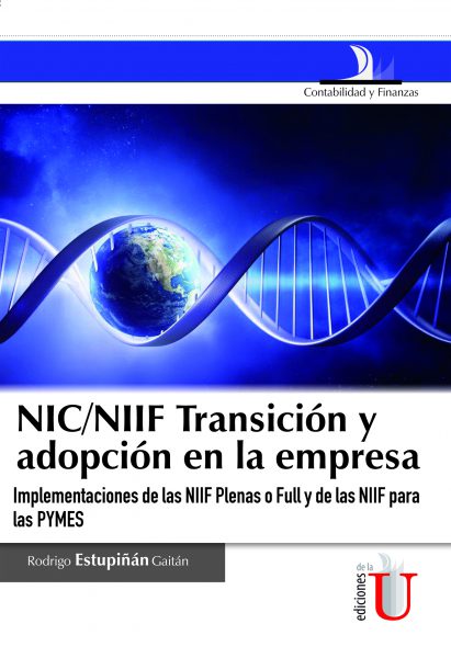 438_nicniif_transicion_y_adopcion_en_la_empresa__implementacion_por_primera_vez_de_las_niif_plenas_o_full_y_de_la_niif_para_las_pymes-411x600